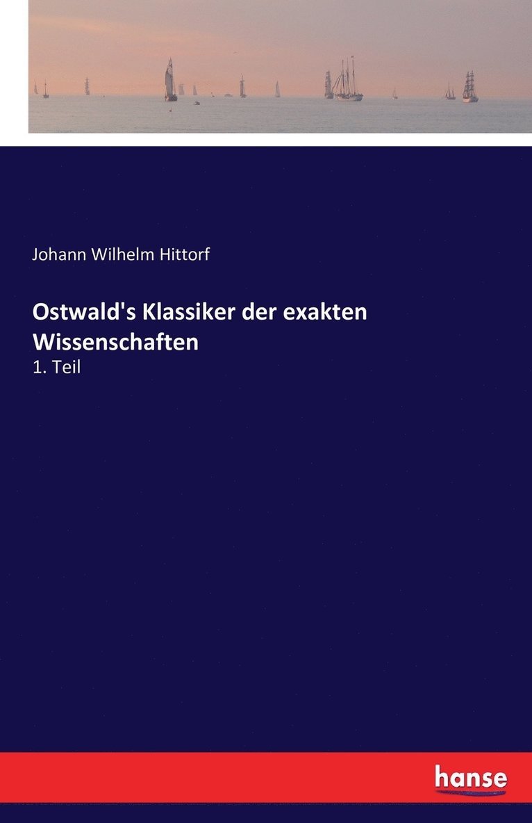 Ostwald's Klassiker der exakten Wissenschaften 1