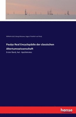 Wilhelm Kroll, Georg Wissowa, August Friedrich Von Pauly - Paulys Real Encyclopädie der classischen Altertumswissenschaft, Häftad