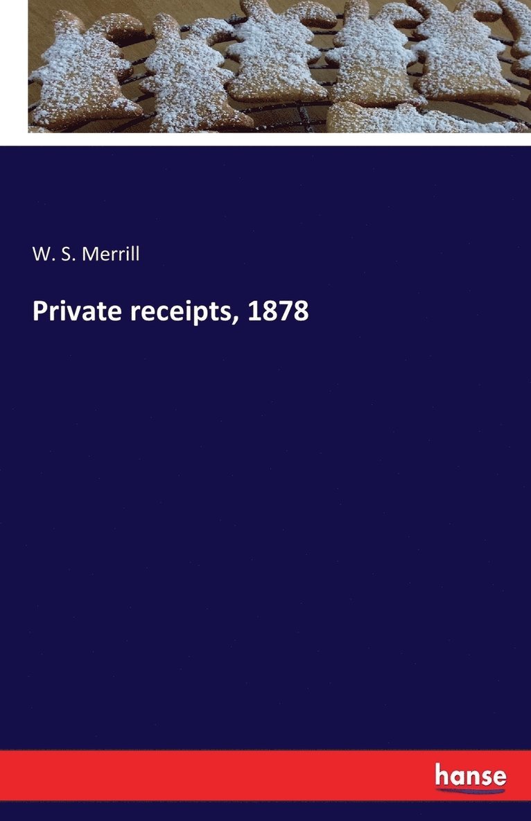 Private receipts, 1878 1