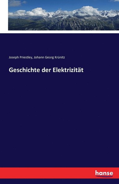 bokomslag Geschichte der Elektrizitt