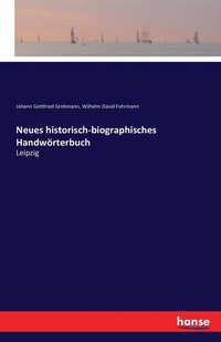 bokomslag Neues historisch-biographisches Handwoerterbuch