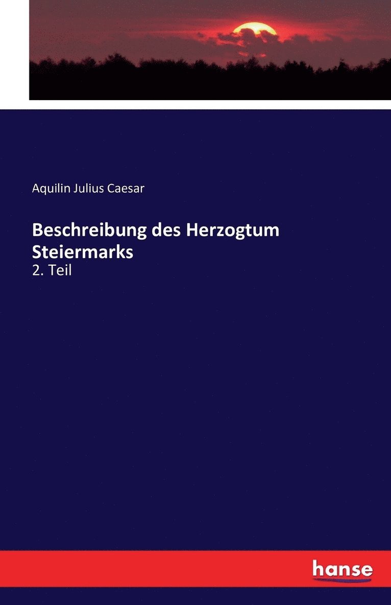 Beschreibung des Herzogtum Steiermarks 1