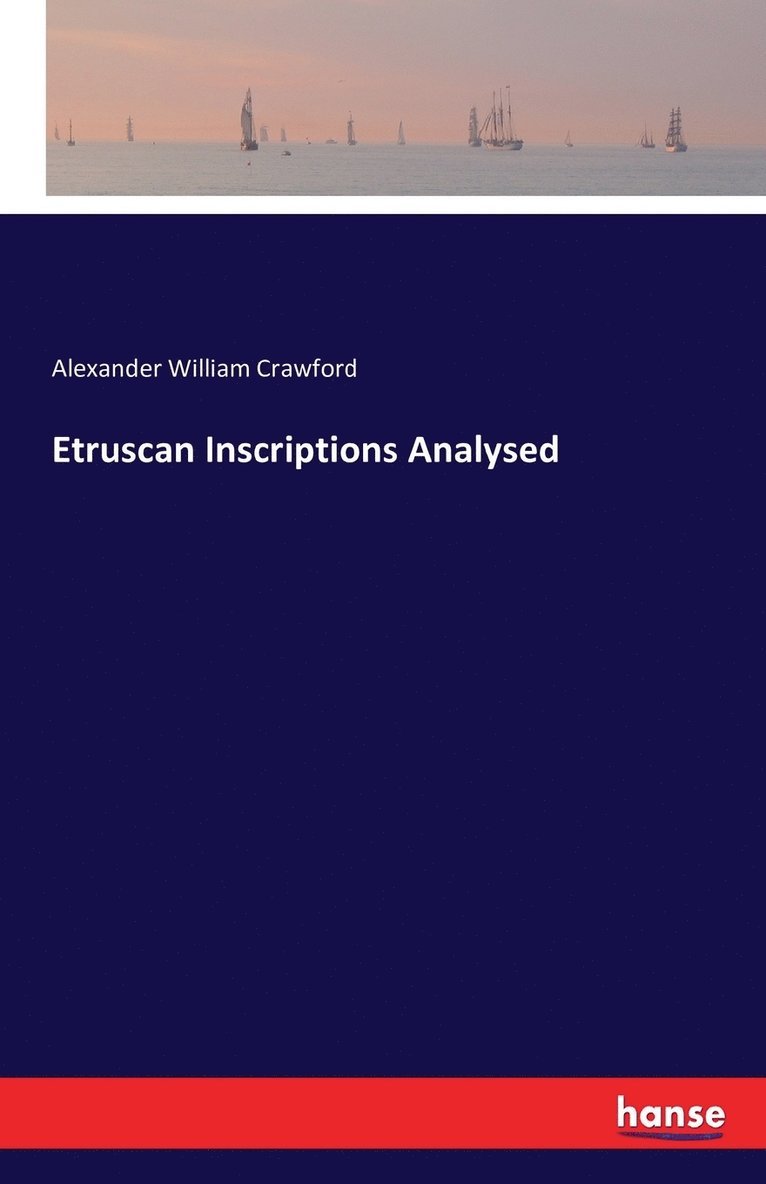 Etruscan Inscriptions Analysed 1