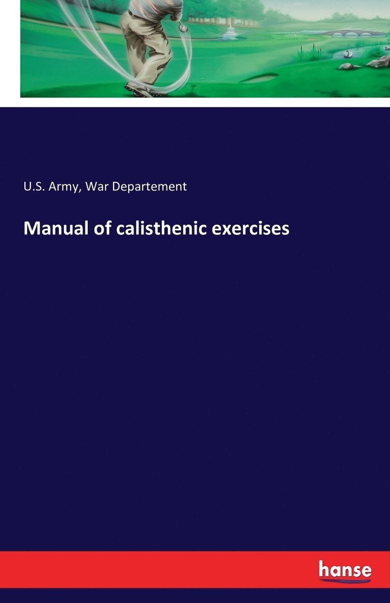 Manual of calisthenic exercises 1