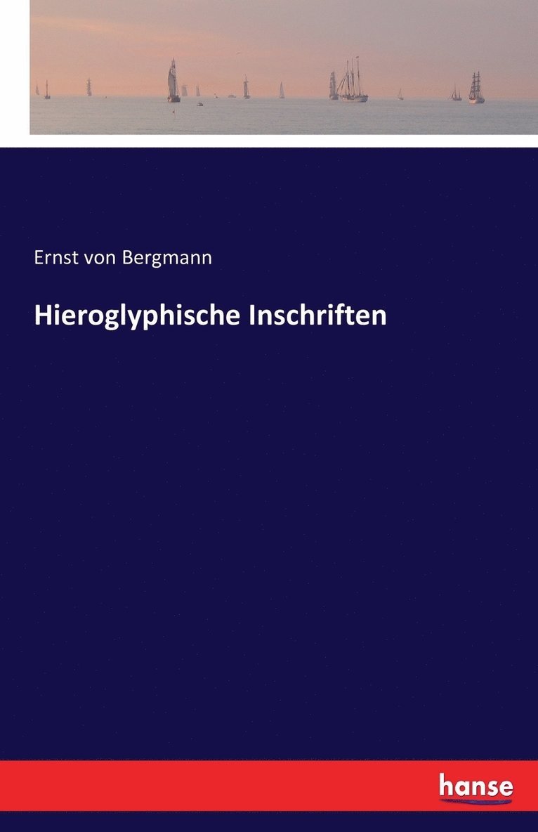 Hieroglyphische Inschriften 1