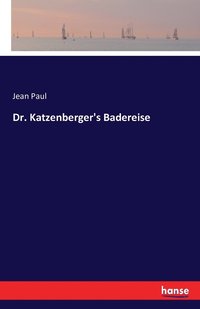 bokomslag Dr. Katzenberger's Badereise