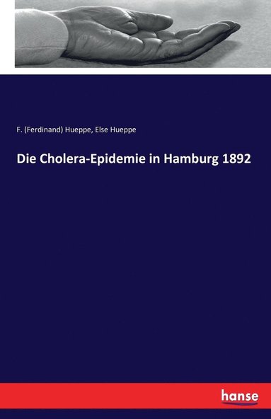 bokomslag Die Cholera-Epidemie in Hamburg 1892