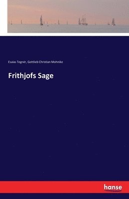 Frithjofs Sage 1