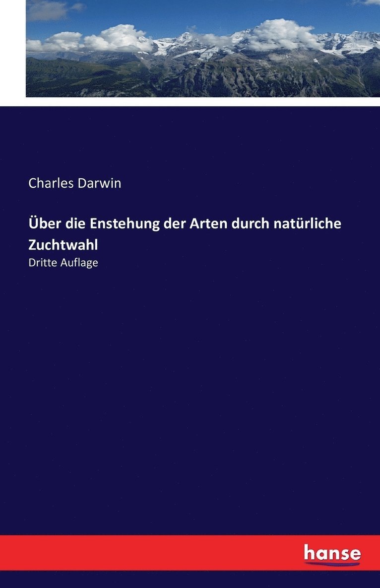 ber die Enstehung der Arten durch natrliche Zuchtwahl 1