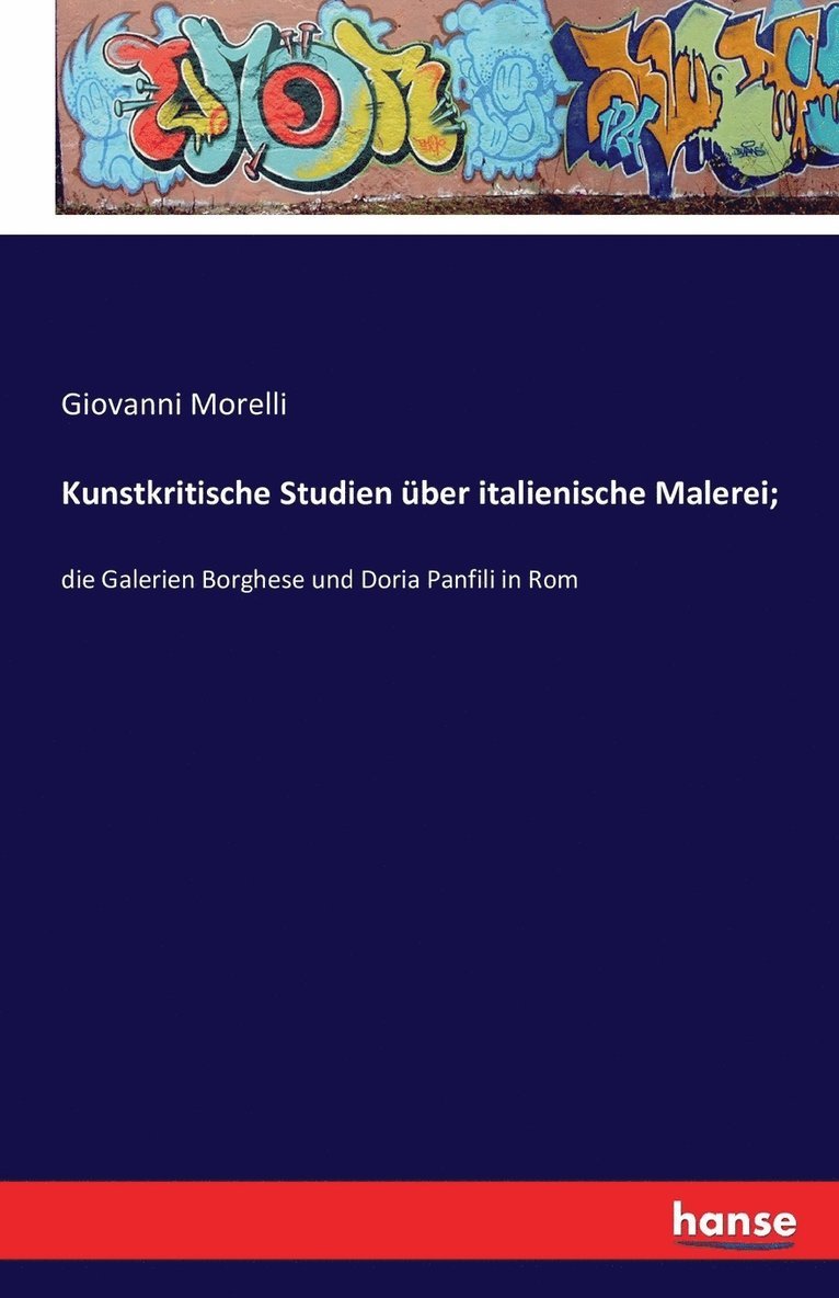 Kunstkritische Studien über italienische Malerei;