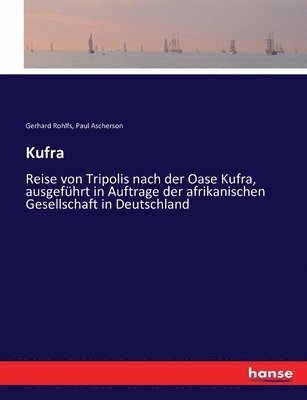 Gerhard Rohlfs, Paul Ascherson - Kufra, Häftad