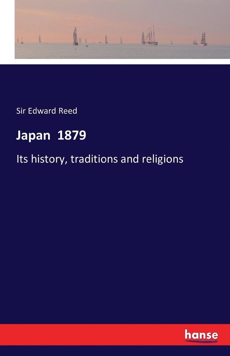 Edward Reed, Sir Edward Reed - Japan 1879, Häftad