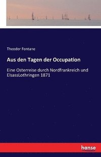 bokomslag Aus den Tagen der Occupation