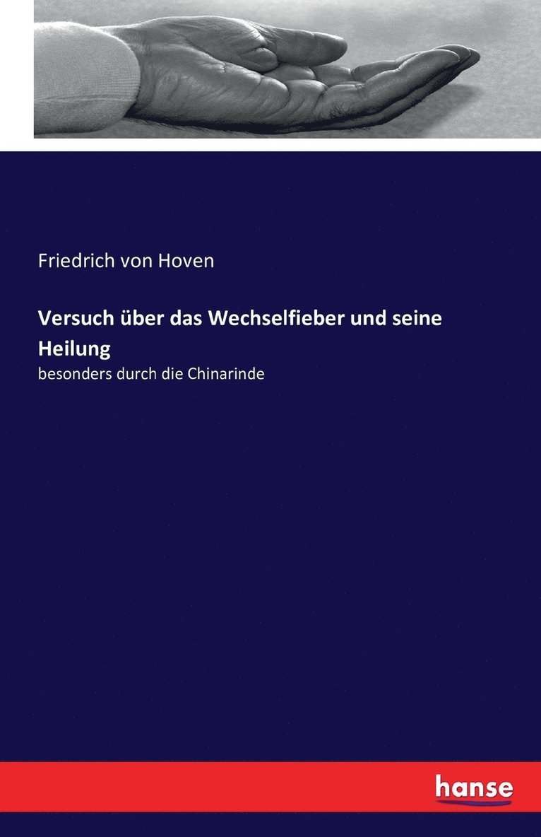 Versuch uber das Wechselfieber und seine Heilung 1