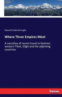 bokomslag Where Three Empires Meet