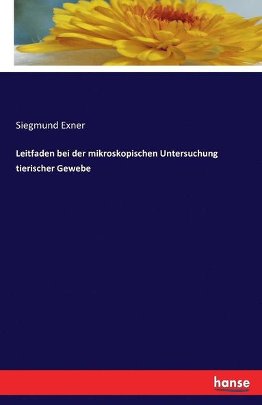 bokomslag Leitfaden bei der mikroskopischen Untersuchung tierischer Gewebe