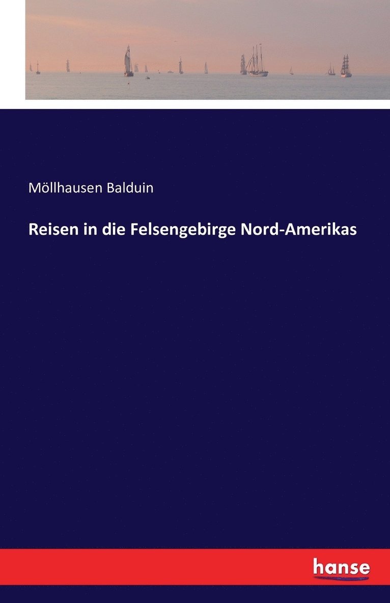 Reisen in die Felsengebirge Nord-Amerikas 1