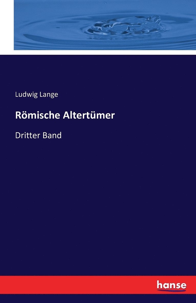 Ludwig Lange - Römische Altertümer, Häftad