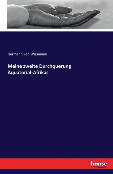 bokomslag Meine zweite Durchquerung AEquatorial-Afrikas