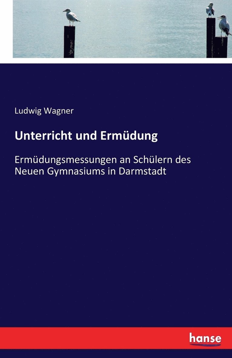 Ludwig Wagner - Unterricht und Ermüdung, Häftad. Tillgänglighet: Lägg i varukorg