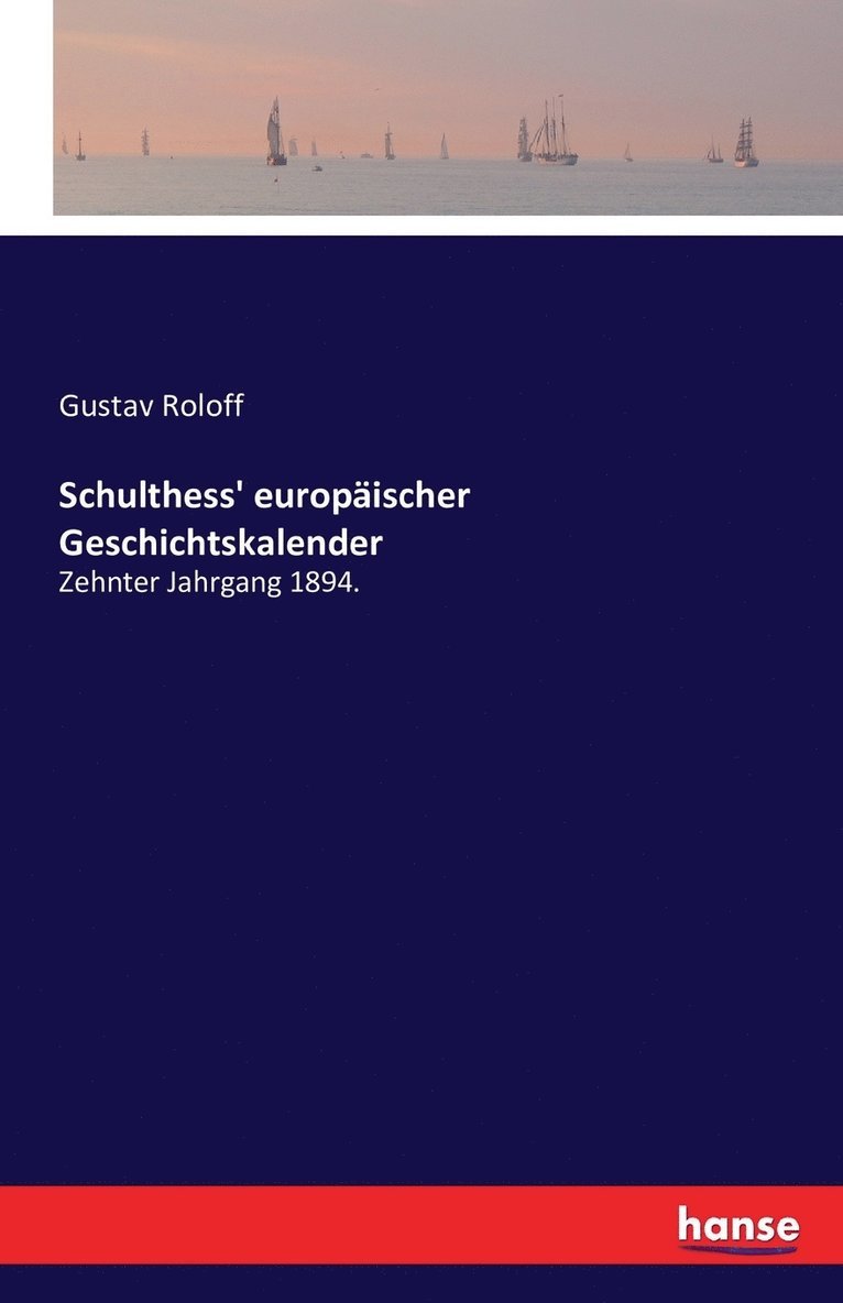 Schulthess' europischer Geschichtskalender 1