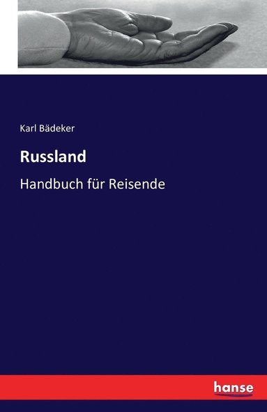 Karl Bädeker - Russland, Häftad