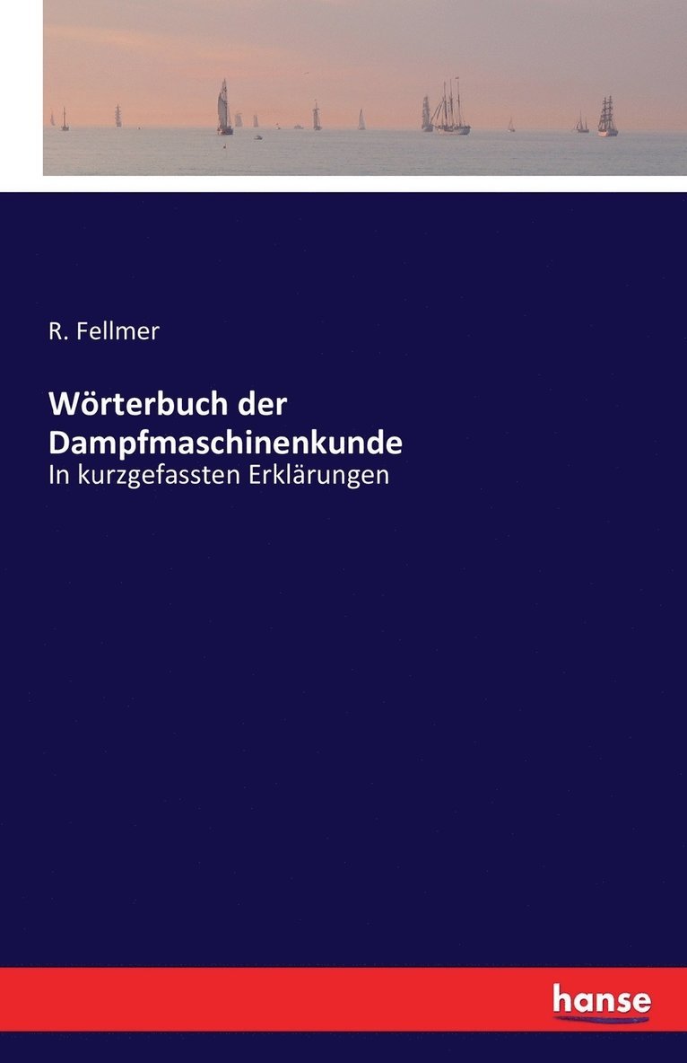 Woerterbuch der Dampfmaschinenkunde 1