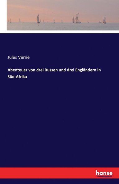 bokomslag Abenteuer von drei Russen und drei Engländern in Süd-Afrika