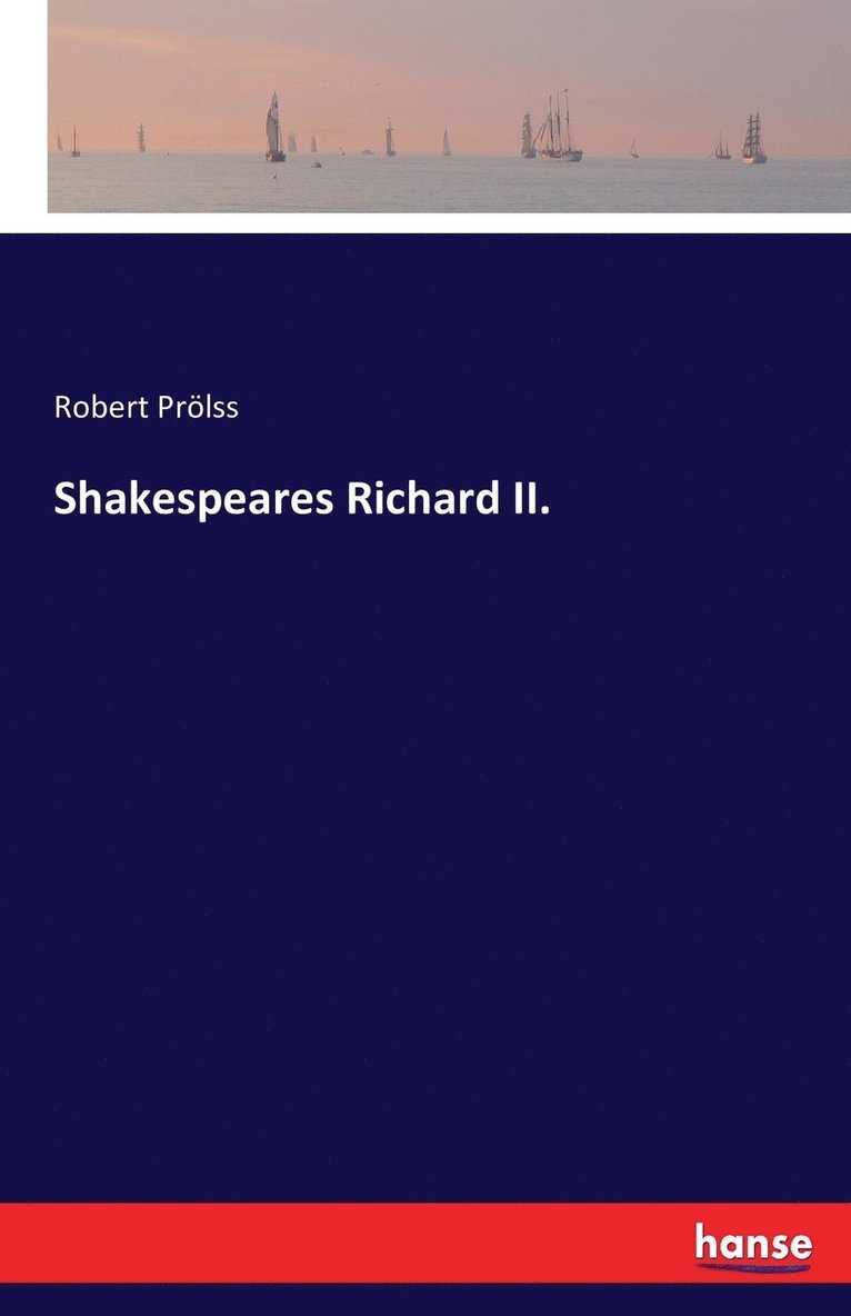 Shakespeares Richard II. 1