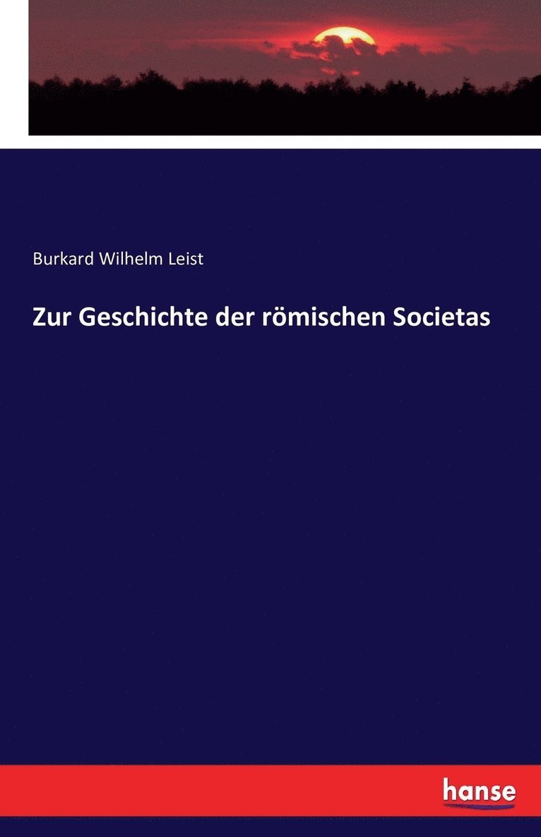 Zur Geschichte der roemischen Societas 1