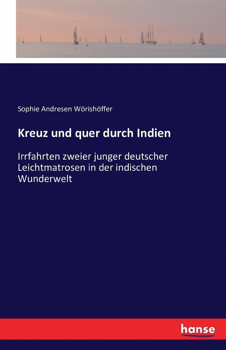 Kreuz und quer durch Indien 1