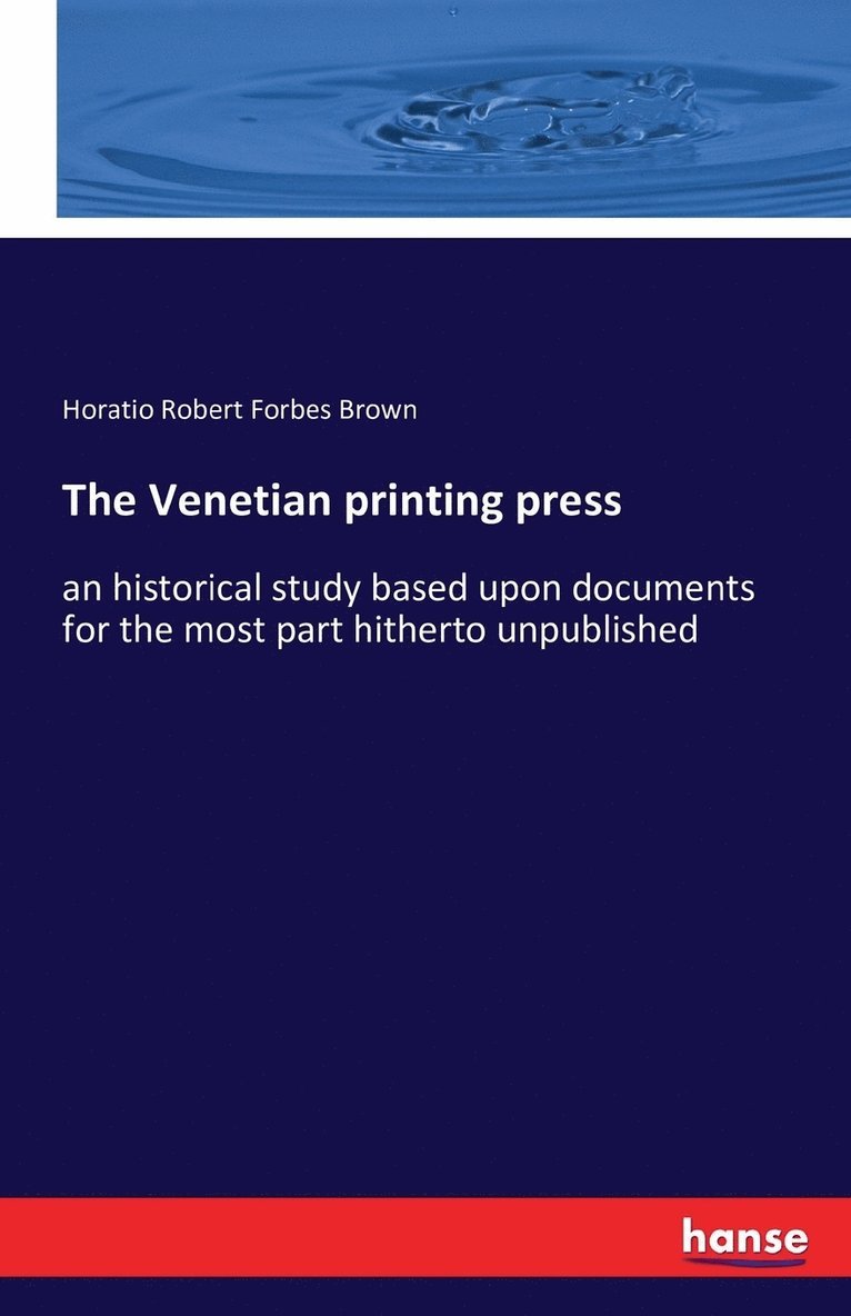 The Venetian printing press 1