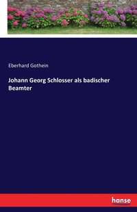 bokomslag Johann Georg Schlosser als badischer Beamter