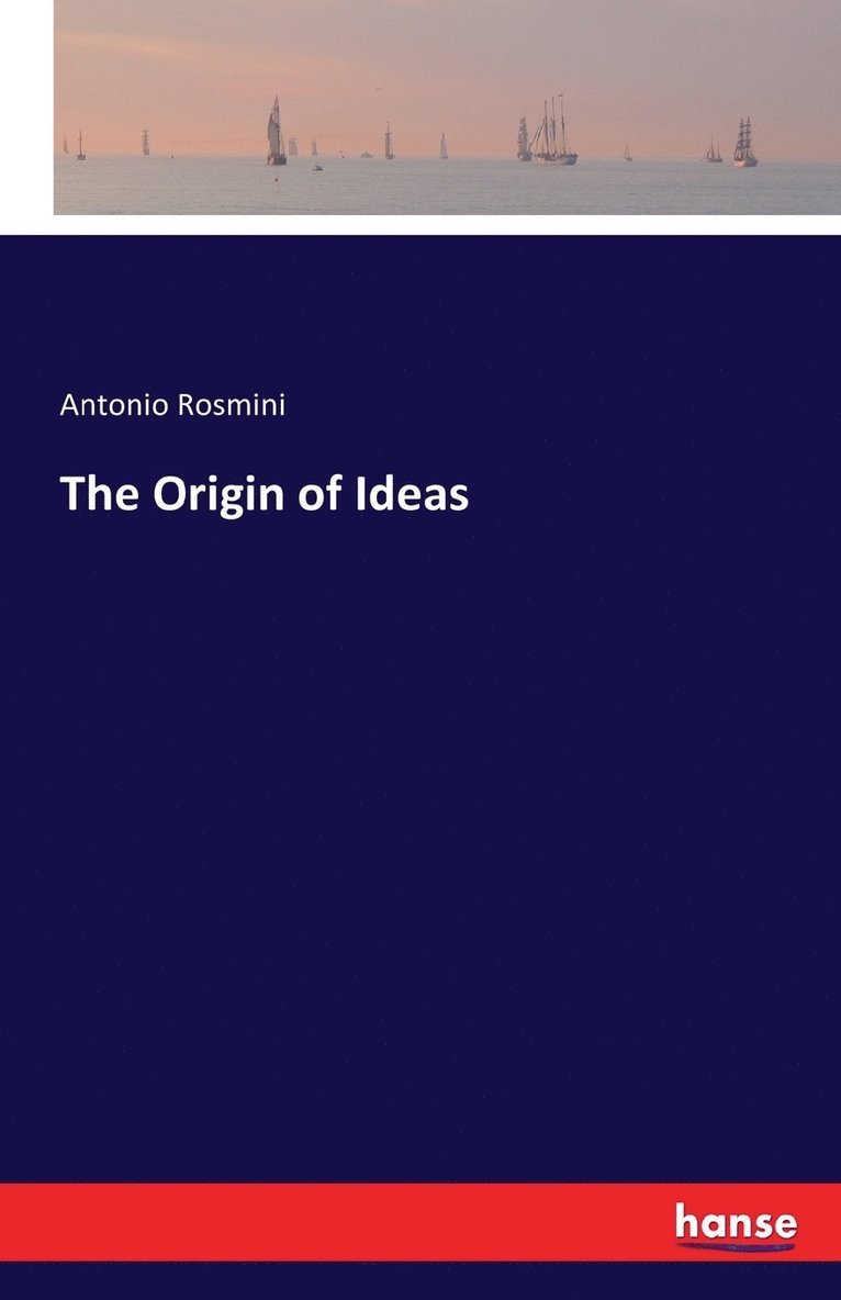 The Origin of Ideas 1