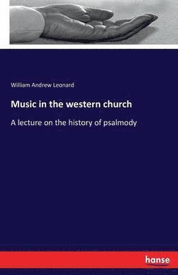 Music in the western church 1