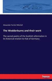 bokomslag The Wedderburns and their work