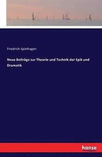 bokomslag Neue Beitrge zur Theorie und Technik der Epik und Dramatik