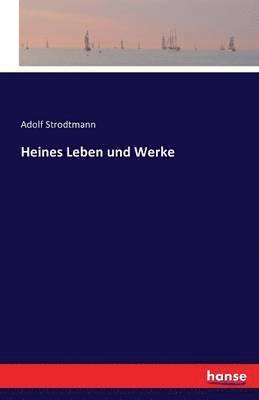 Adolf Strodtmann - Heines Leben und Werke, Häftad