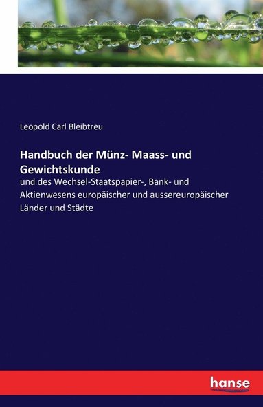 bokomslag Handbuch der Mnz- Maass- und Gewichtskunde