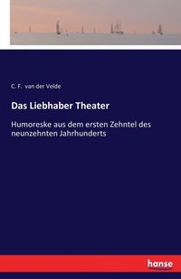 bokomslag Das Liebhaber Theater