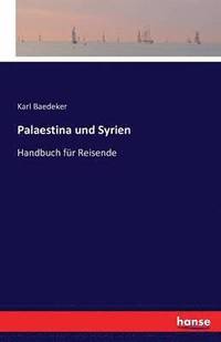 bokomslag Palaestina und Syrien
