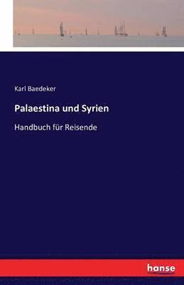 Karl Baedeker - Palaestina und Syrien, Häftad