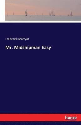 Mr. Midshipman Easy