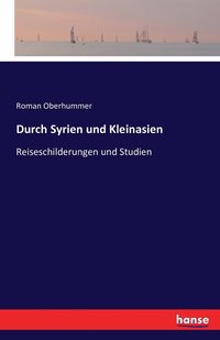 bokomslag Durch Syrien und Kleinasien