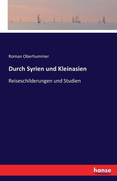 bokomslag Durch Syrien und Kleinasien