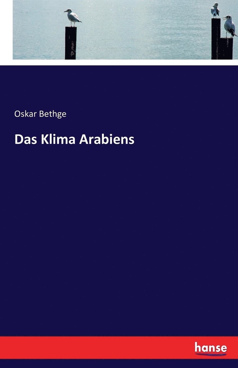 Oskar Bethge - Klima Arabiens, Häftad