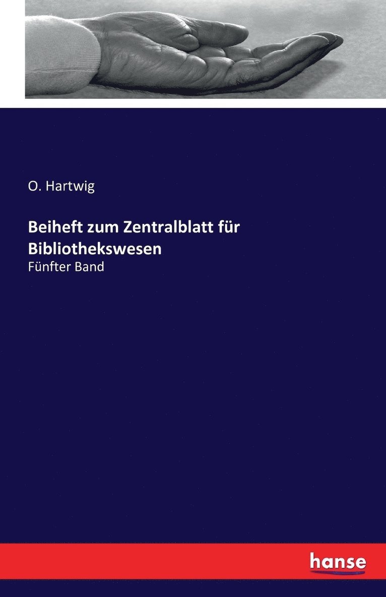 O Hartwig, O. Hartwig - Beiheft zum Zentralblatt für Bibliothekswesen, Häftad