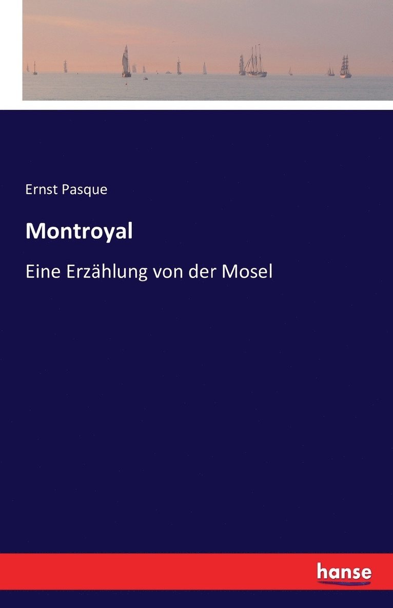 Ernst Pasque - Montroyal, Häftad