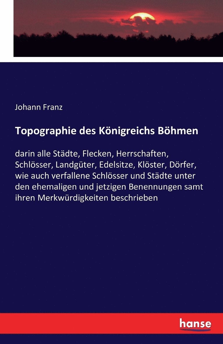 Topographie des Knigreichs Bhmen 1