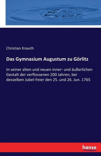 bokomslag Gymnasium Augustum zu Görlitz